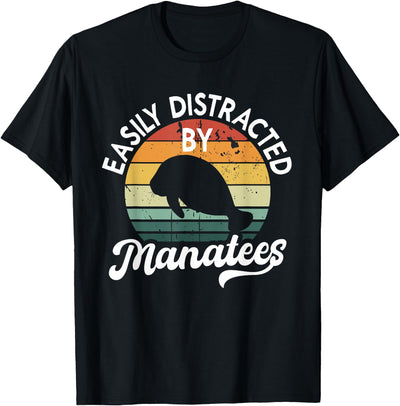 Easily Distracted by Manatees Funny Manatee Sea Cow T-Shirt