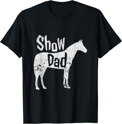 Stock Horse Show Dad Shirts and Gifts Livestock Horse Show Dad T Shirt