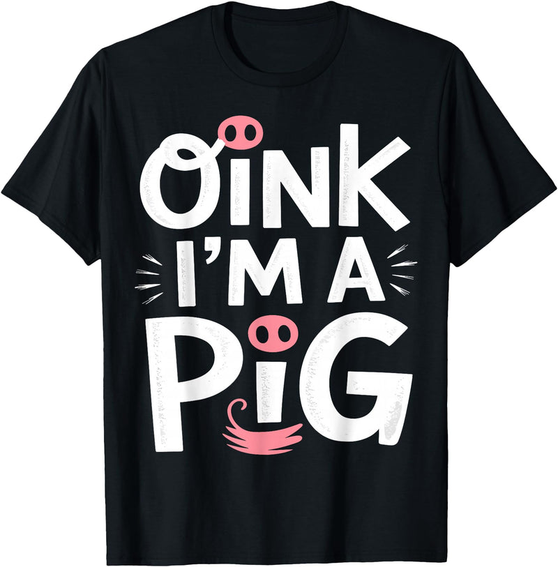 Spooky Gifts Oink, I’m a Pig Halloween Costume T-Shirt - Black