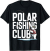 Ice Angler Gifts & Tees Ice Fisher Polar Bear Ice Fishing Club T-Shirt - Black