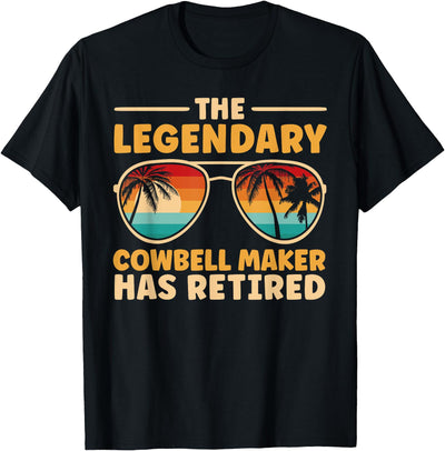 Cowbell Maker Retirement Party Decorations Retired T-Shirt