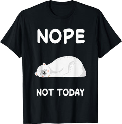 Nope Polar Bear Bears Nap Sleeping Pajama Nightgown T-Shirt