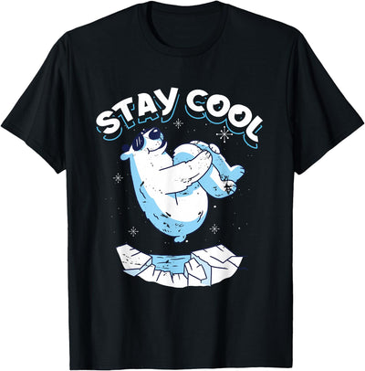 Stay Cool | Polar Bear | Arctic North Pole T-Shirt