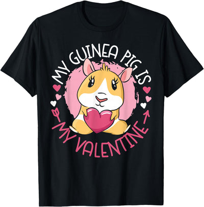 Guinea Pig Valentines Day My Is My Valentine T-Shirt