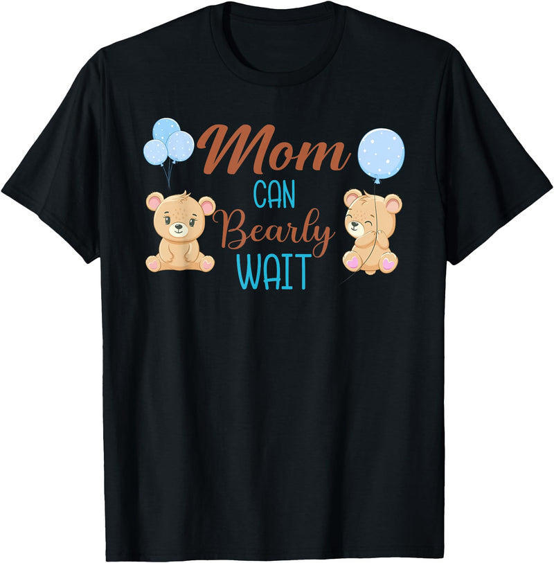 Family Baby Shower Gifts Mom Can Bearly Wait Bear Gender Neutral Boy Baby Shower T-Shirt - Black