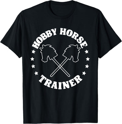 Hobbyhorsing Tees For Men Women Hobby Horse Riding Trainer Funny Hobby Horsing T-Shirt
