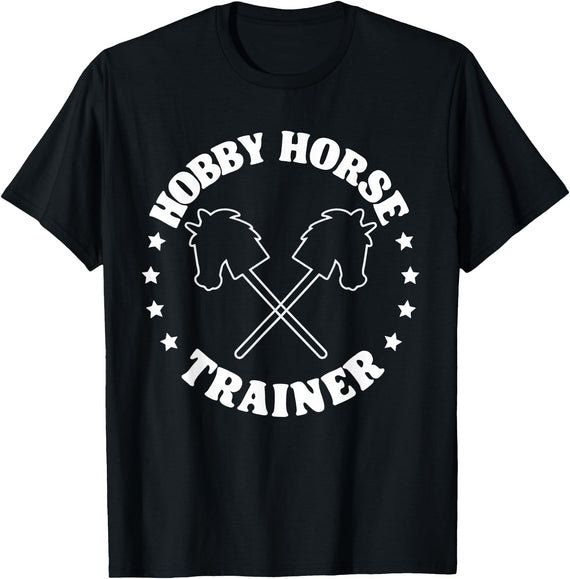 Hobbyhorsing Tees For Men Women Hobby Horse Riding Trainer Funny Hobby Horsing T-Shirt - Black