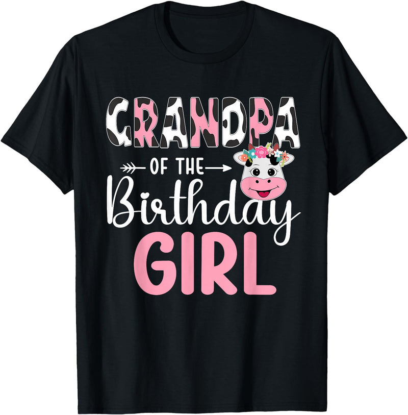 Cow Birthday Shirt For Family Men Women Cow Lover Grandpa Of The Birthday Girl Farm Cow 1 St Birthday Girl T-Shirt - Black