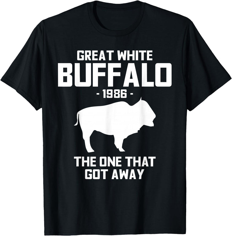 Great White Buffalo T-Shirts Great White Buffalo The One That Got Away Funny T-Shirts T-Shirt - Black