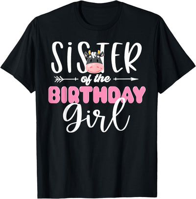 Cow Theme Birthday Girl Family Outfits Sister of the Cow T-Shirt