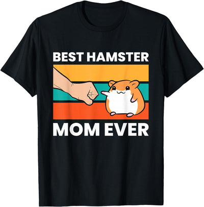 Hamster Owner Mama Best Hamster Dad Ever T-Shirt