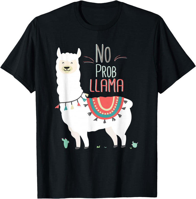 No Prob llama Shirt, No Problama Funny Lama Tee Lamaste T-Shirt - Black