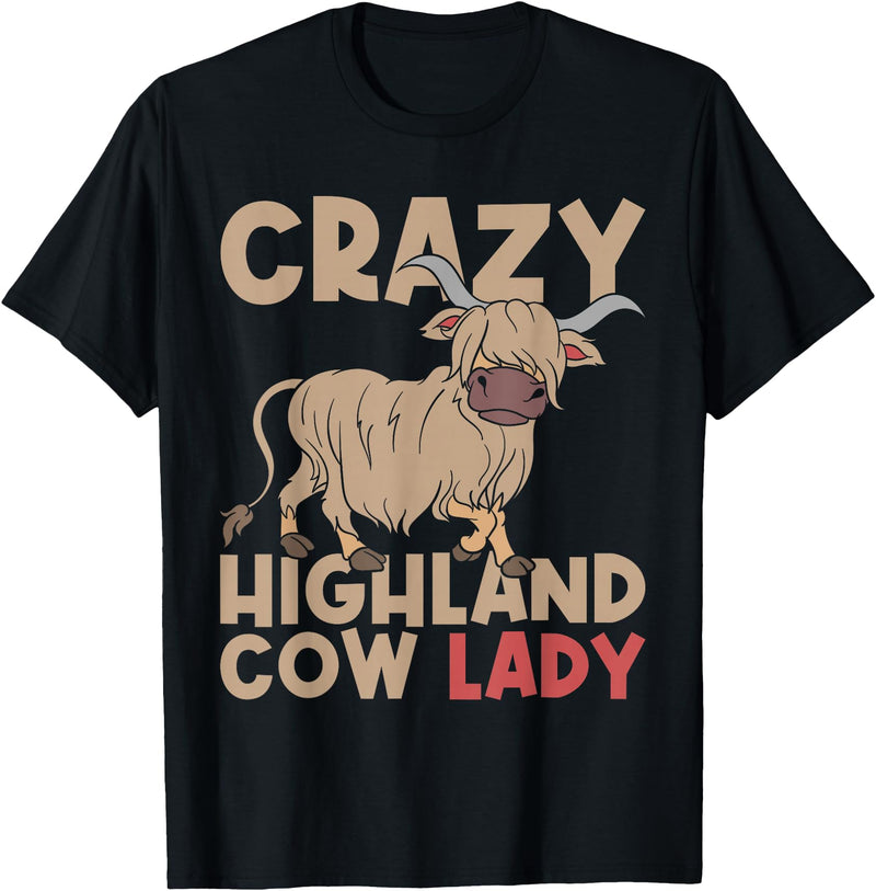 Scottish Animal Hairy Highland Cow Gift Crazy Highland Cow Lady Women Farmer Scottish Highland Cow T-Shirt - Black