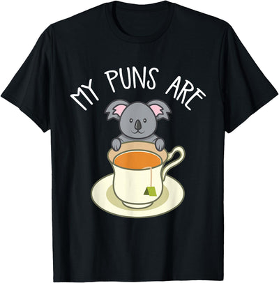 My Puns Are Koala-Tea Teacup T-Shirt