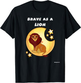 Bravery Brave As A Lion Present Bravery Brave Child Present Brave As A Lion T-Shirt - Black