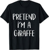 Giraffe Costume Co. Pretend I'm A Giraffe Costume Funny Halloween Party Giraffe T-Shirt - Black