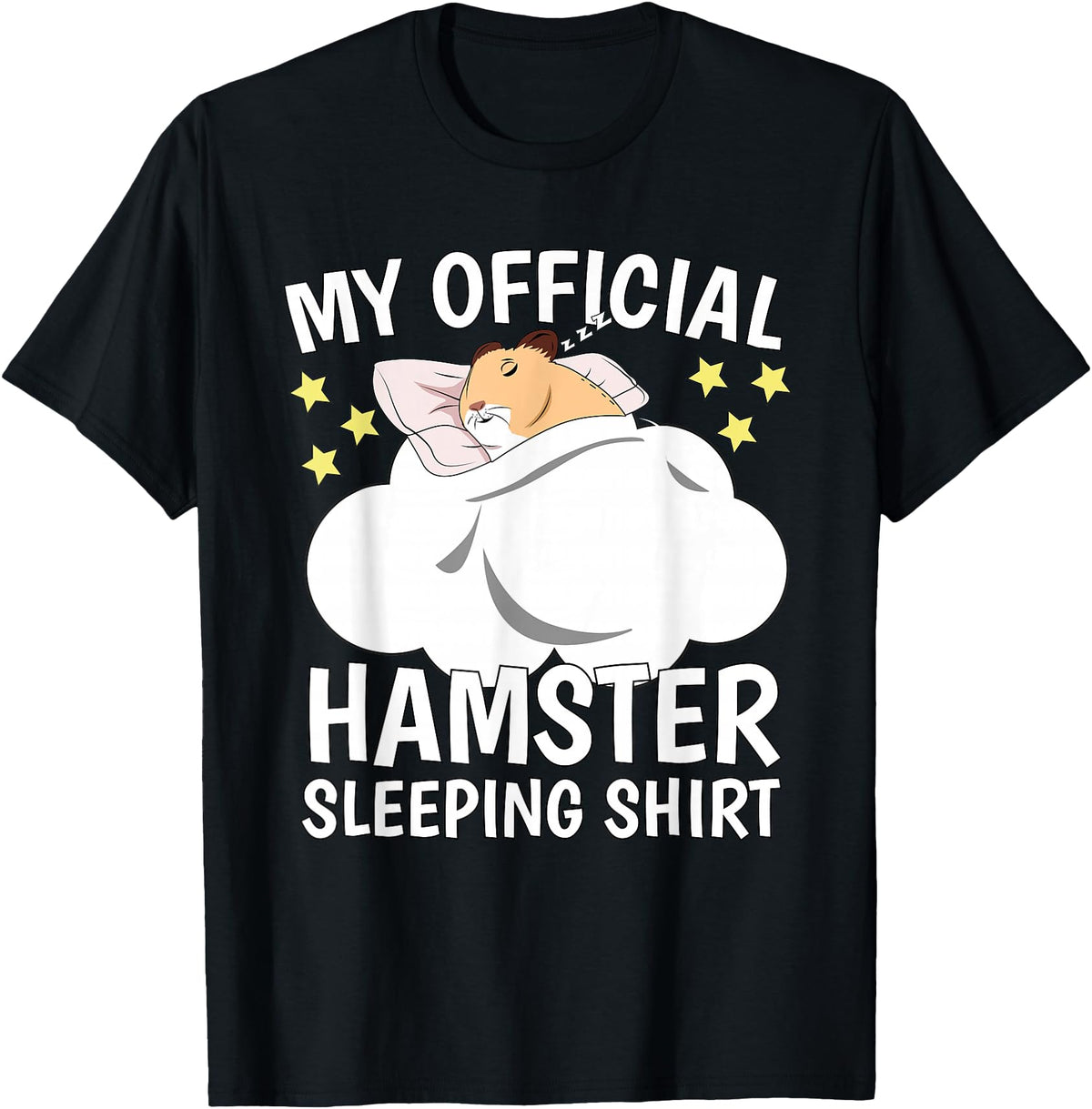 Official Sleeping Shirt Sleep Shirt Pajama Naps PJ Hamster T-Shirt - Black