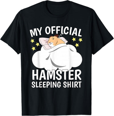 Official Sleeping Shirt Sleep Shirt Pajama Naps PJ Hamster T-Shirt
