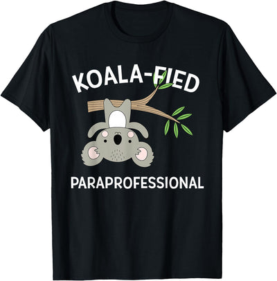 Cute Koala Paraprofessional Gift Appreciation T-Shirt