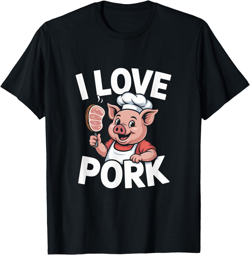 Pig Chef Barbecue Enthusiast Humor I Love Pork Funny Pig Chef Cartoon BBQ T-Shirt - Black