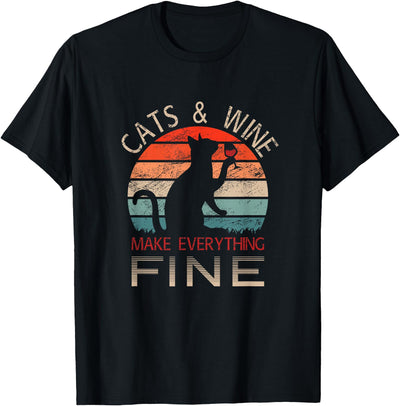 Funny Cat Mom Gifts Cat Lover Costume Funny Cats & Wine Make Everything Fine Cat Mom Cat Lover T-Shirt