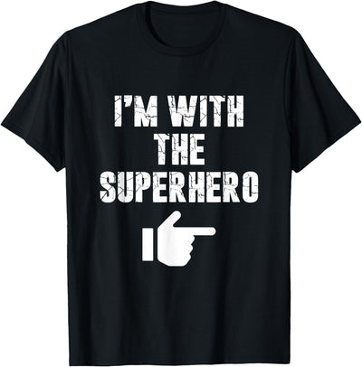 Halloween Mega Warehouse I'm with the Superhero Fun Easy Playful Halloween Costume T-Shirt
