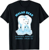 Polar Bear Tooth Tees Molar Bear - Funny Dental Polar Bear Pun T-Shirt T-Shirt - Black