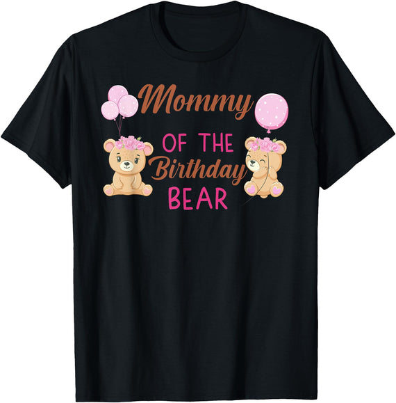Family Birthday Bear Gifts Mommy of The Birthday for Girl Bear 1st Birthday Party Girl T-Shirt - Black