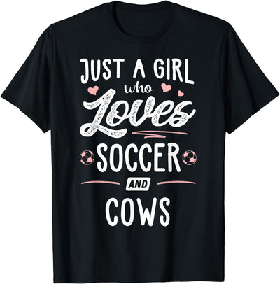 Soccer Memme Just a Girl Who Loves Soccer and Cows T-Shirt