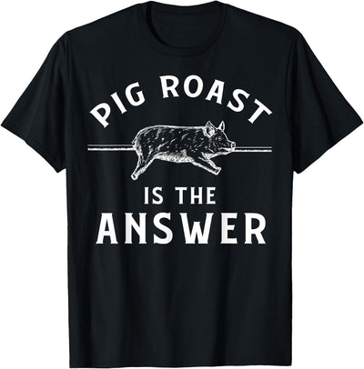 Pig Roast Apparel - Funny Awesome Roasts Lover Design T-Shirt