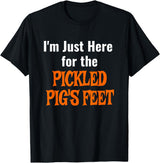 Pickled Pig's Feet Shirt T-Shirt - Black