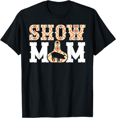 Pig Show Mom Mama Mother T-Shirt