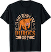 Creative Duroc Pig Designs I Love My Duroc Pig T-Shirt - Black
