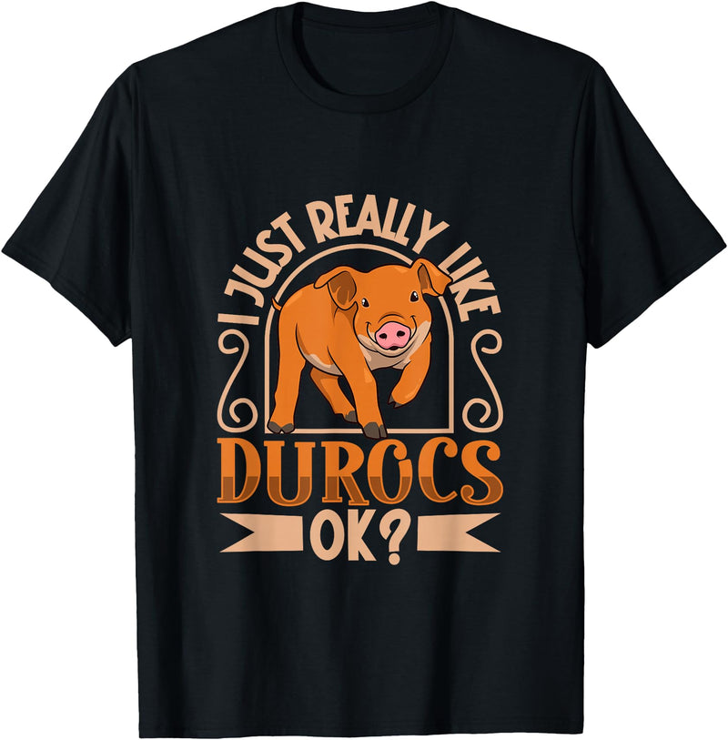 Creative Duroc Pig Designs I Love My Duroc Pig T-Shirt - Black