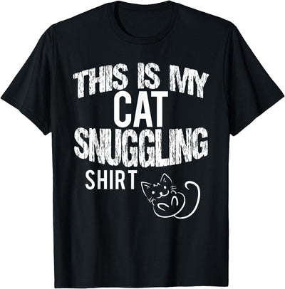 This is My Cat Snuggling Shirt T-Shirt Gifts for Cat Lovers Snuggling Tee T-Shirt