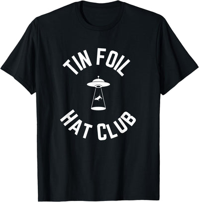 Tin Foil Hat Club with Ufo Cow Abduction T-Shirt