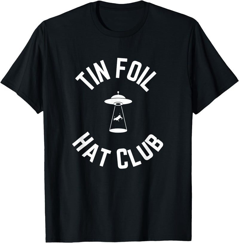 Tin Foil Hat Club with UFO Cow Abduction T-Shirt - Black