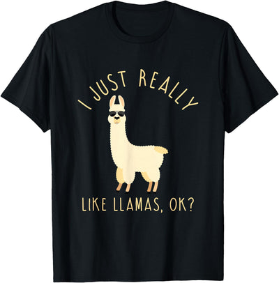 Llama Lovers Apparel Co. I Just Really Like Llamas OK Funny Llama Alpaca T-Shirt T-Shirt