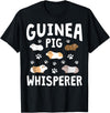 Guinea Pig Lover Apparel For Mom Women Girls Guinea Pig Whisperer Mom Girl Women Funny Guinea Pig Lover T-Shirt - Black