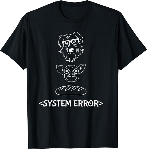 Dog Pig Loaf of Bread Funny Monchi Pug Slogan Dog Pig Loaf of Bread System Error Monchi the Pug Robot T-Shirt - Black