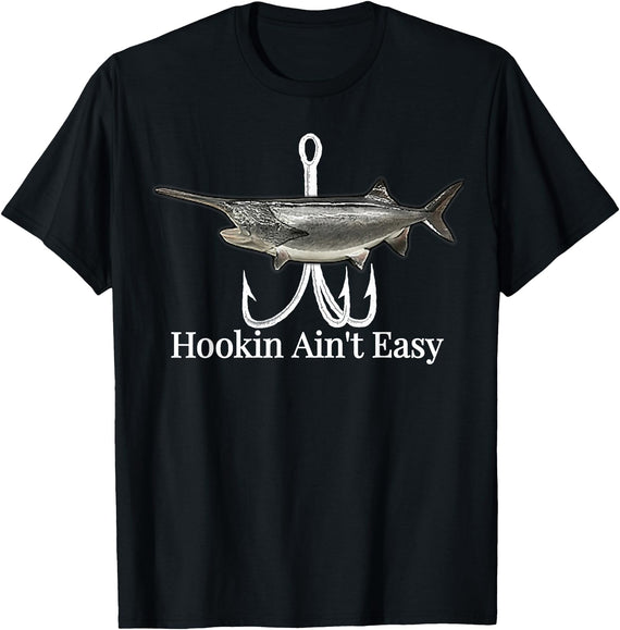 T-shirts 4You Paddlefish Hookin Ain't Easy fishing shirt T-Shirt - Black