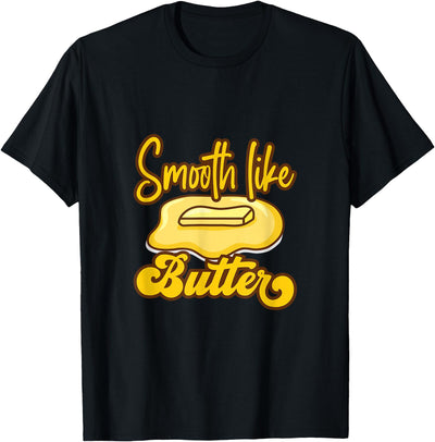 From the Cows Smooth Like Butter Dairy T-Shirt