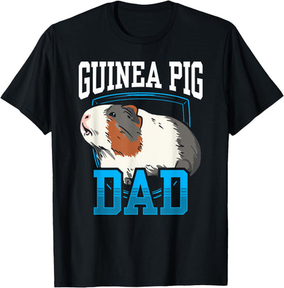 Guinea Pig Dad Pet Lover Animal Cute T-Shirt