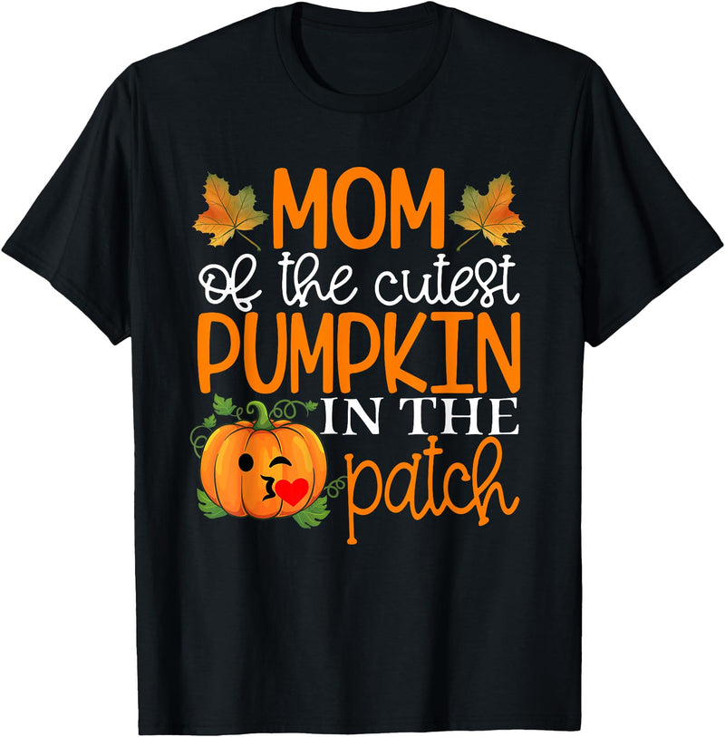 Mom of The Cutest Pumpkin Shirt Mom of The Cutest Pumpkin in The Patch Shirt Halloween T-Shirt - Black
