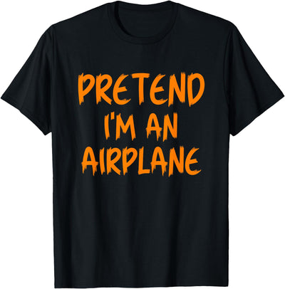 Pretend Im An Airplane Halloween Costume Halloween Pretend I'm an Airplane Costume Lazy Kid Air-Plane T-Shirt
