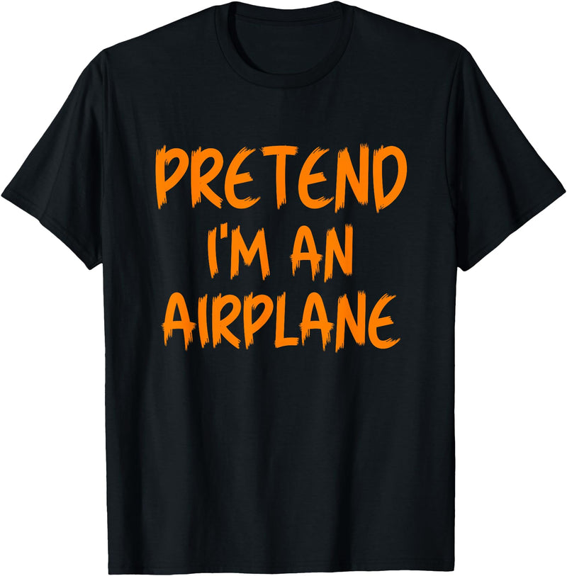 Pretend Im An Airplane Halloween Costume Halloween Pretend I'm an Airplane Costume Lazy Kid Air-Plane T-Shirt - As Pictured