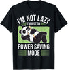 Cute Panda Gifts Panda Bear - Power Saving Mode - Panda T-Shirt - Black