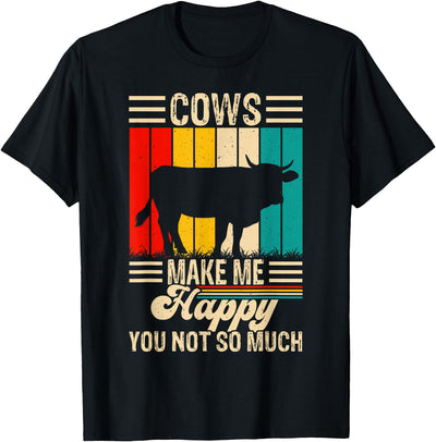Fidima Cows Make Me Happy You Not So Much T-Shirt