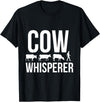 Cow whisperer shirt T-Shirt - Black