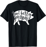 Pot Belly Pig Gifts For Women Pot Belly Pig Mom T-Shirt for Women T-Shirt - Black